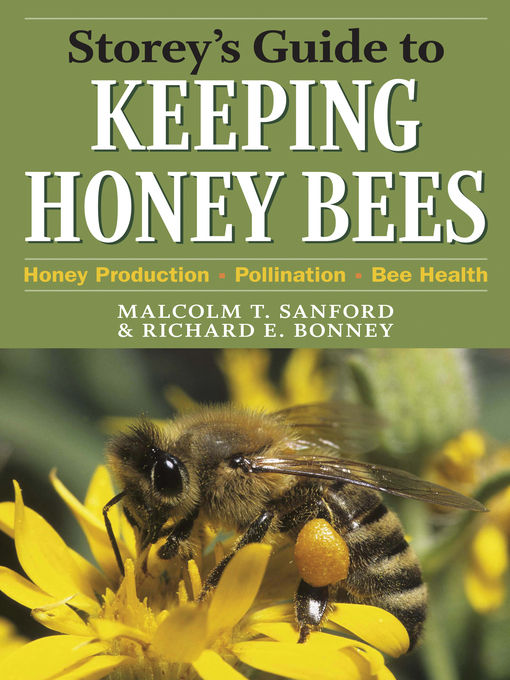 Title details for Storey's Guide to Keeping Honey Bees by Malcolm T. Sanford - Wait list